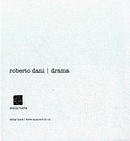 Roberto Dani_Drama